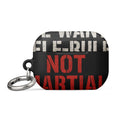 WE WANT SELF-RULE, NOT MARTIAL LAW typography AirPods Case front view — Wandering With Pride