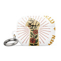 Fist with flowers and leaves illustration centered with text 'I WILL NOT YIELD TO DISRESPECTFUL MEN' AirPods Case front view — Wandering With Pride