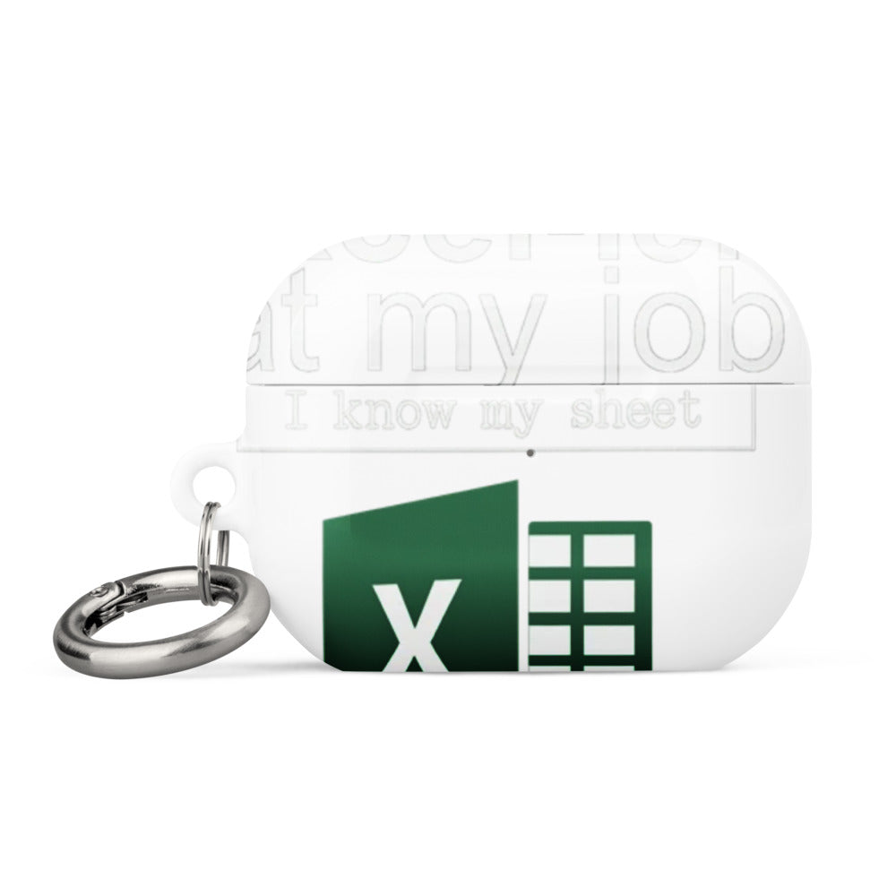 Excel spreadsheet logo with pun text 'Excel-lent at my job' and 'I know my sheet' AirPods Case front view — Wandering With Pride