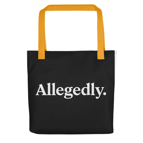 Allegedly. typography Tote Bag front view — Wandering With Pride