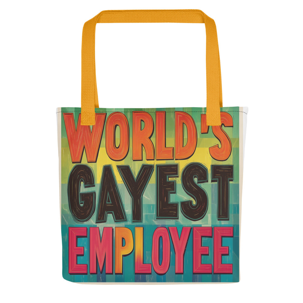 WORLD'S GAYEST EMPLOYEE typography Tote Bag front view — Wandering With Pride