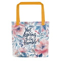 watercolor bouquet illustration with 'Not Aspiring to Be Humble' text Tote Bag front view — Wandering With Pride