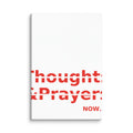 Typography-based protest graphic with 'Policy & Change' over crossed-out 'Thoughts' and 'Prayers' Canvas Print front view — Wandering With Pride