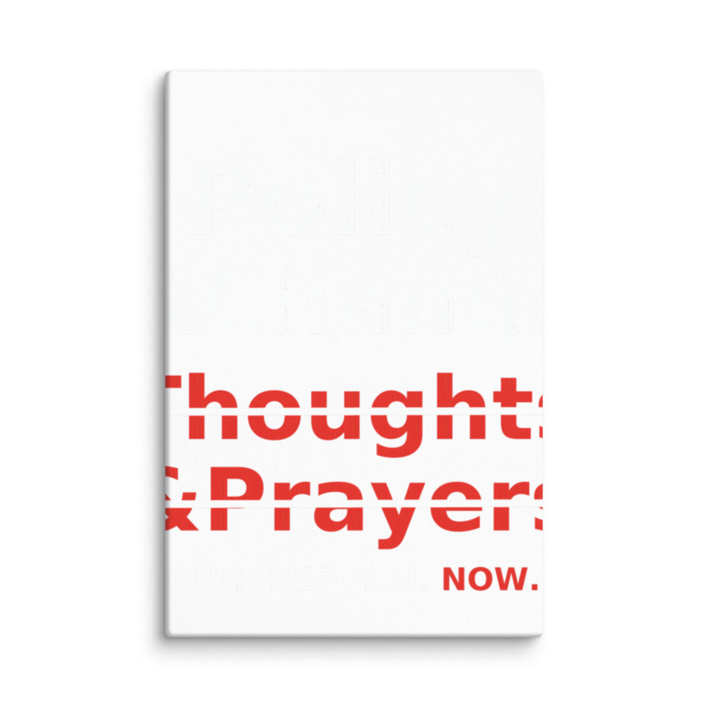 Typography-based protest graphic with 'Policy & Change' over crossed-out 'Thoughts' and 'Prayers' Canvas Print front view — Wandering With Pride