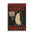 Cartoon penguin with 'NO TARIFFS' sign Canvas Print front view — Wandering With Pride