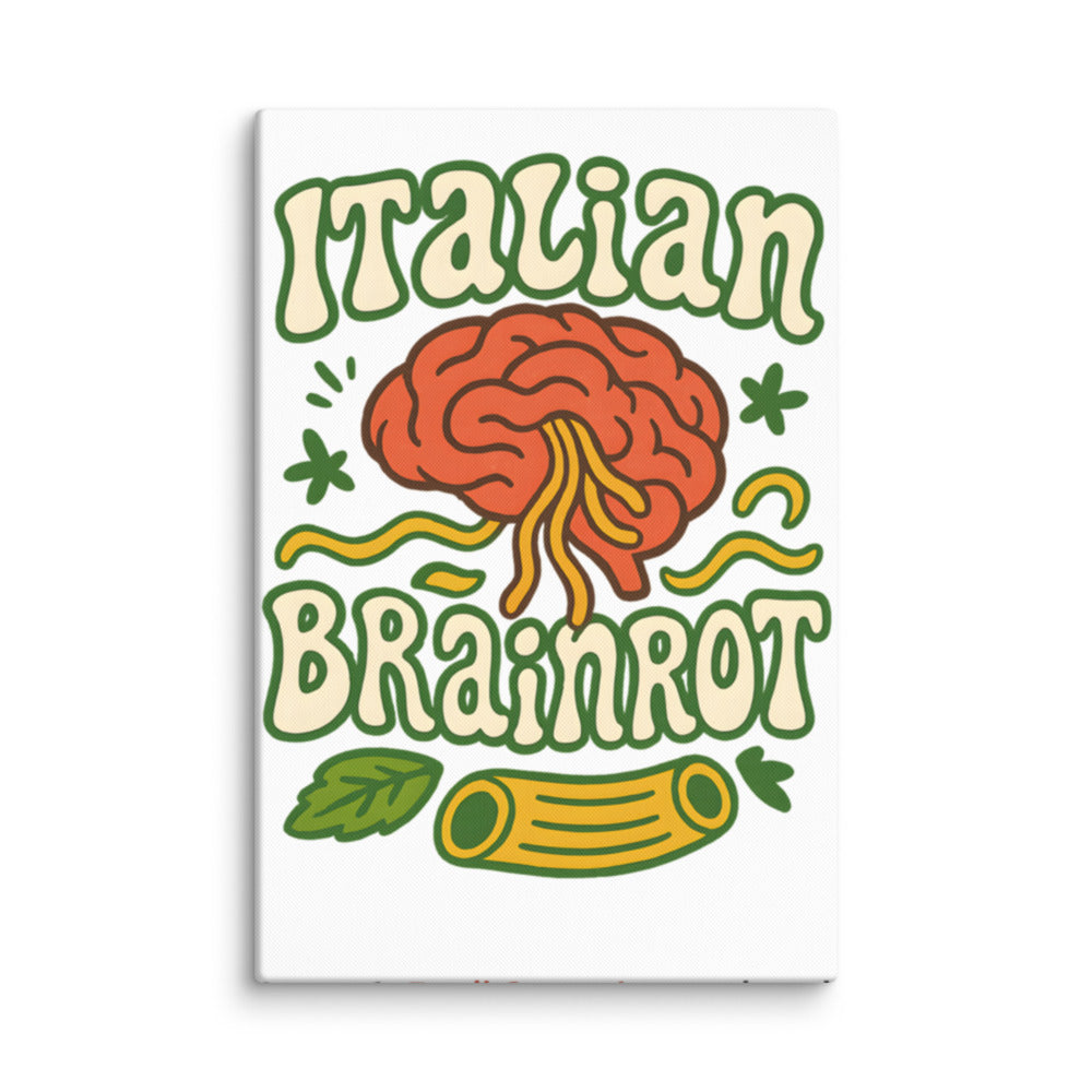 Brain with fork and spoon illustration labeled 'Italian BRAINROT' Canvas Print front view — Wandering With Pride