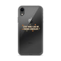 Typography text: 'GOOD THING I LIKE MY FRIENDS CANCELLED...' in bold modern font iPhone Case front view — Wandering With Pride