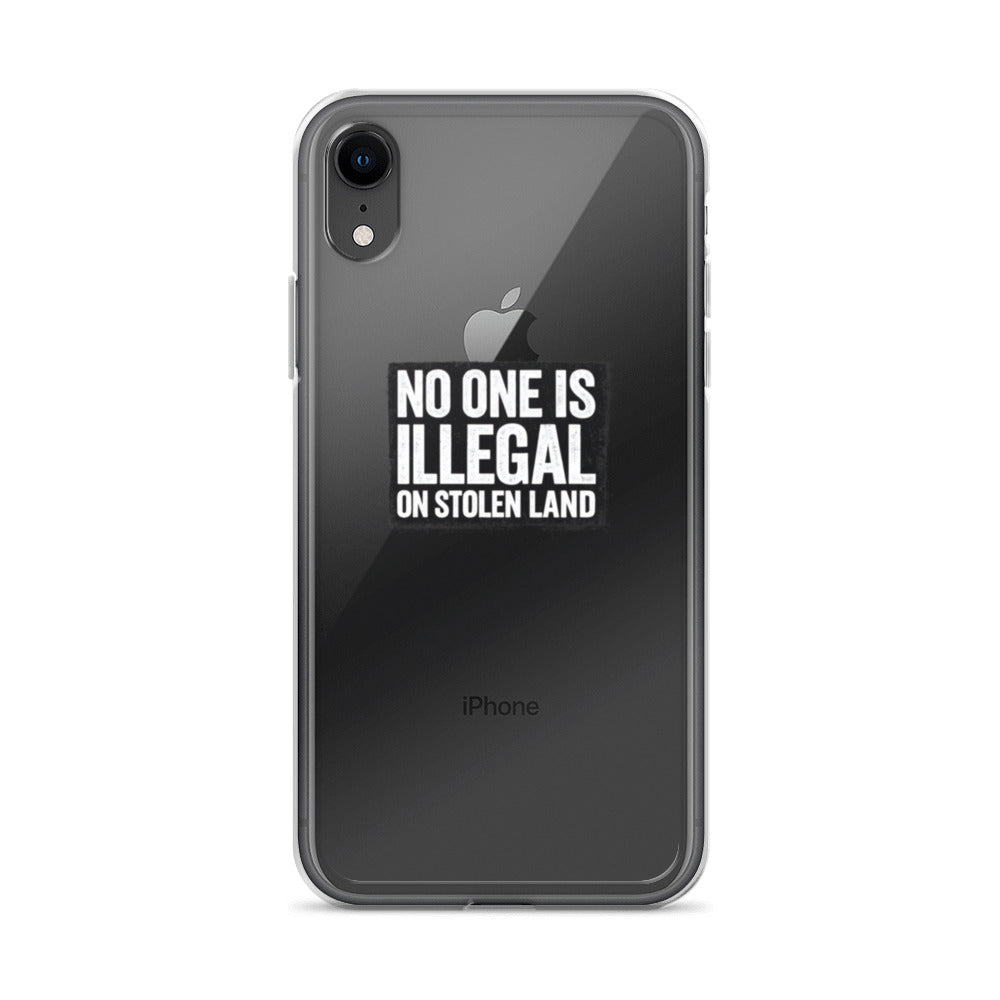 NO ONE IS ILLEGAL ON STOLEN LAND typography iPhone Case front view — Wandering With Pride