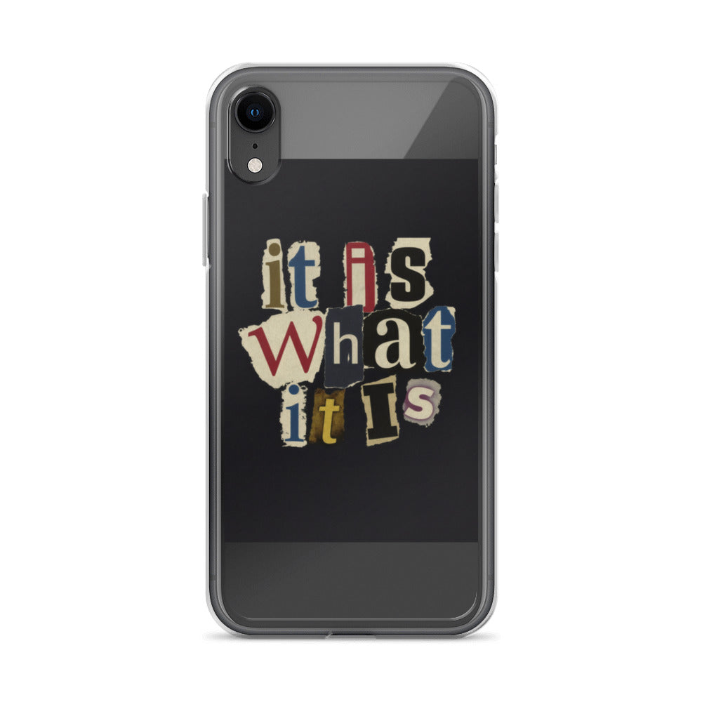 It Is What It Is typography iPhone Case front view — Wandering With Pride