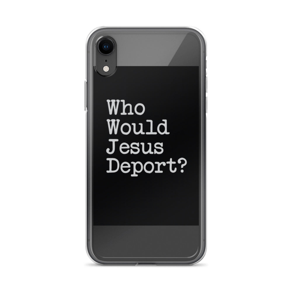 "Who Would Jesus Deport?" question mark typography iPhone Case front view — Wandering With Pride