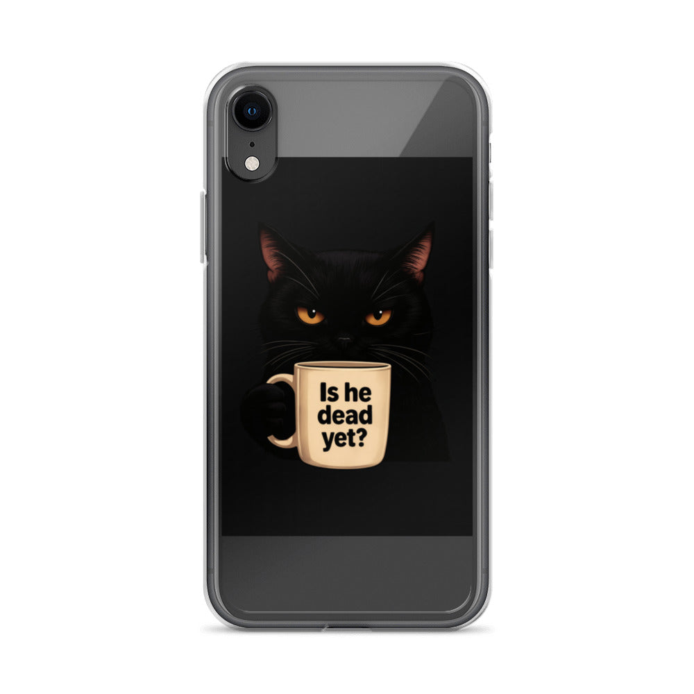 cat face illustration with 'Is he dead yet?' text iPhone Case front view — Wandering With Pride