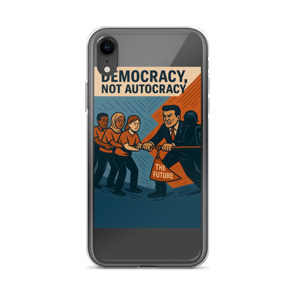 Democracy, Not Autocracy typography iPhone Case front view — Wandering With Pride