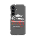Typography-based protest graphic with 'Policy & Change' over crossed-out 'Thoughts' and 'Prayers' Samsung Case front view — Wandering With Pride