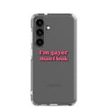 I'm Gayer Than I Look typography Samsung Case front view — Wandering With Pride