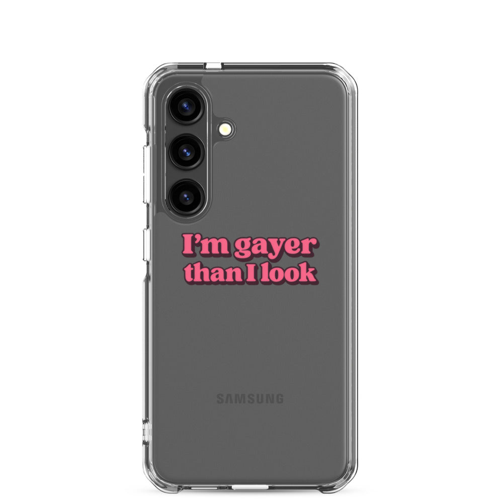 I'm Gayer Than I Look typography Samsung Case front view — Wandering With Pride