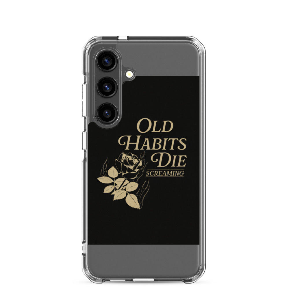 dark rose illustration with 'Old Habits Die' cursive text Samsung Case front view — Wandering With Pride