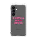 Typography design reading 'I LOVE A GOOD BULGE' in bold pinkish-red text on black background Samsung Case front view — Wandering With Pride