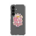 muscular figure illustration with 'HERE TO BRAG, NOT TO SHINK' text Samsung Case front view — Wandering With Pride