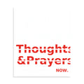 Typography-based protest graphic with 'Policy & Change' over crossed-out 'Thoughts' and 'Prayers' Poster front view — Wandering With Pride