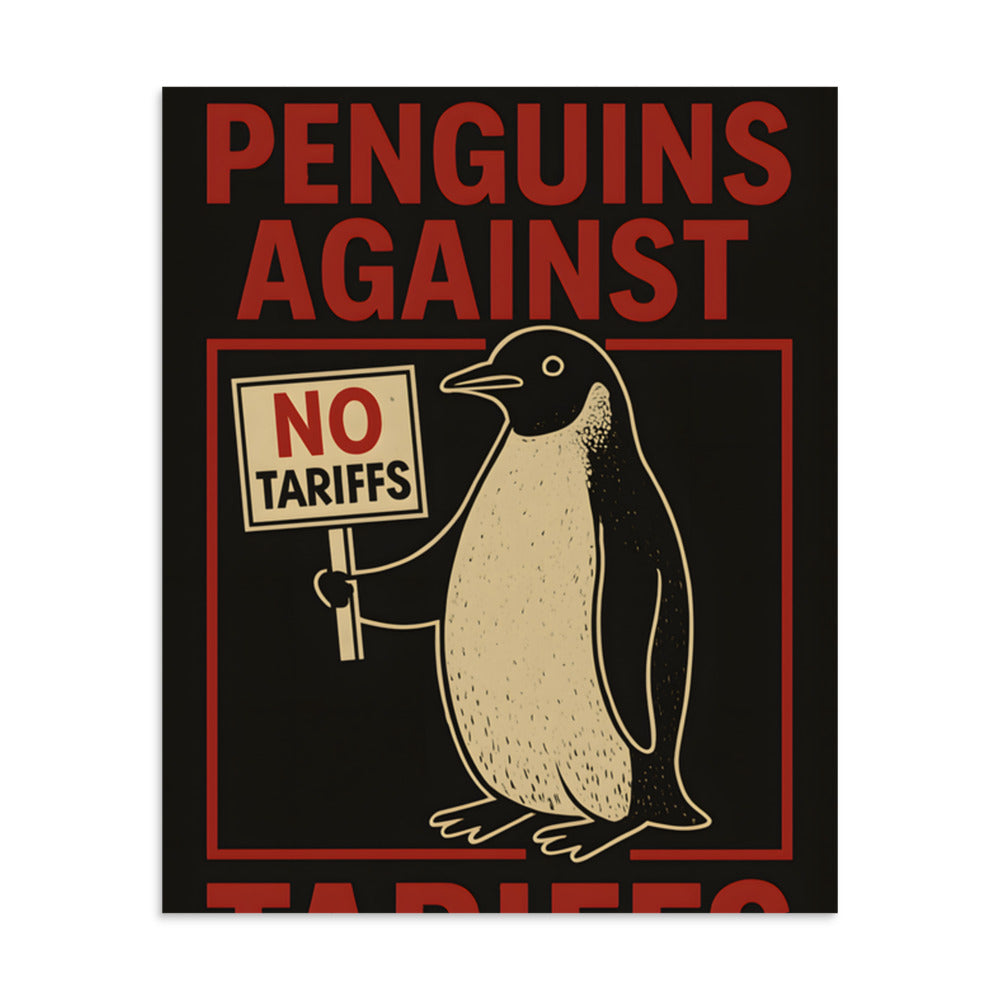 Cartoon penguin with 'NO TARIFFS' sign Poster front view — Wandering With Pride