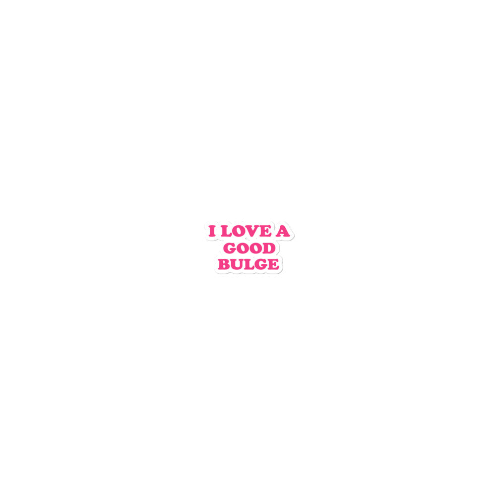 Typography design reading 'I LOVE A GOOD BULGE' in bold pinkish-red text on black background Sticker front view — Wandering With Pride
