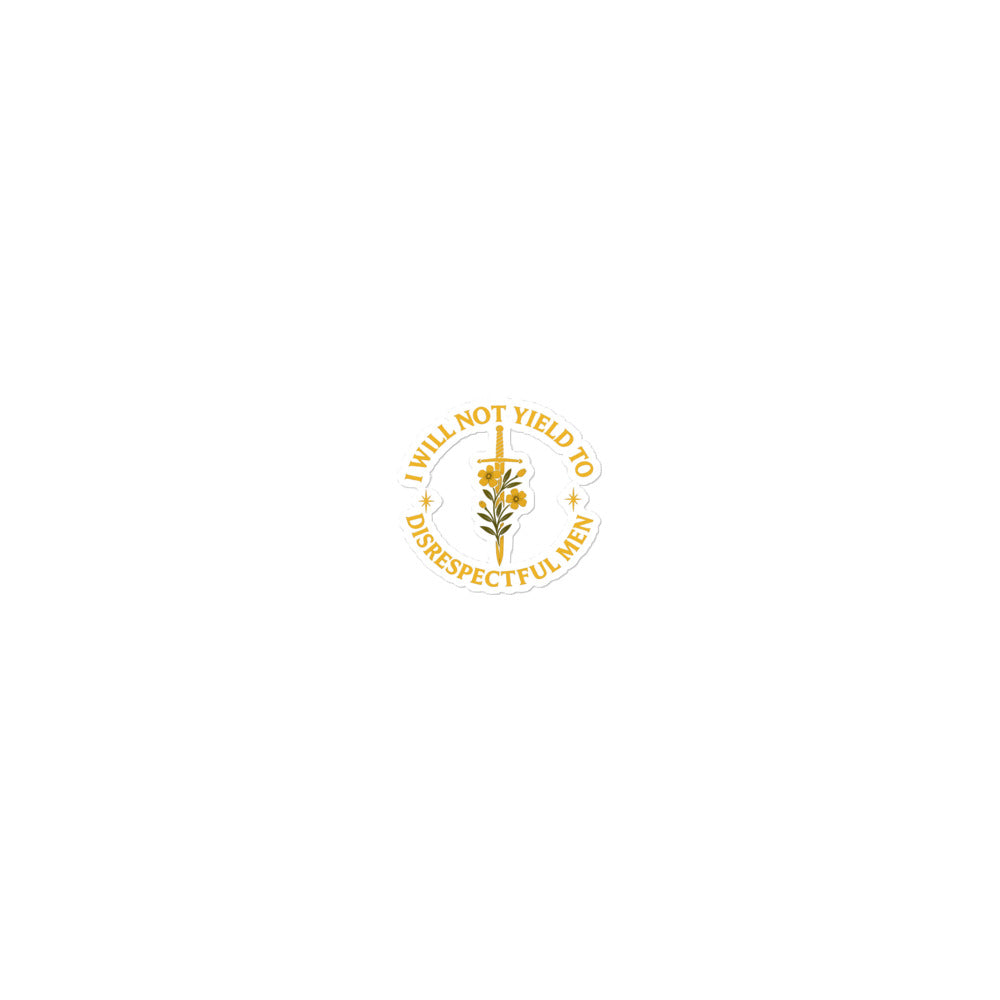 Sword with flowers and text 'I WILL NOT YIELD TO DISRESPECTFUL MEN' Sticker front view — Wandering With Pride