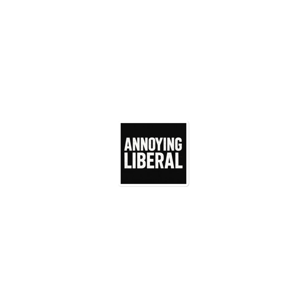 ANNOYING LIBERAL typography Sticker front view — Wandering With Pride