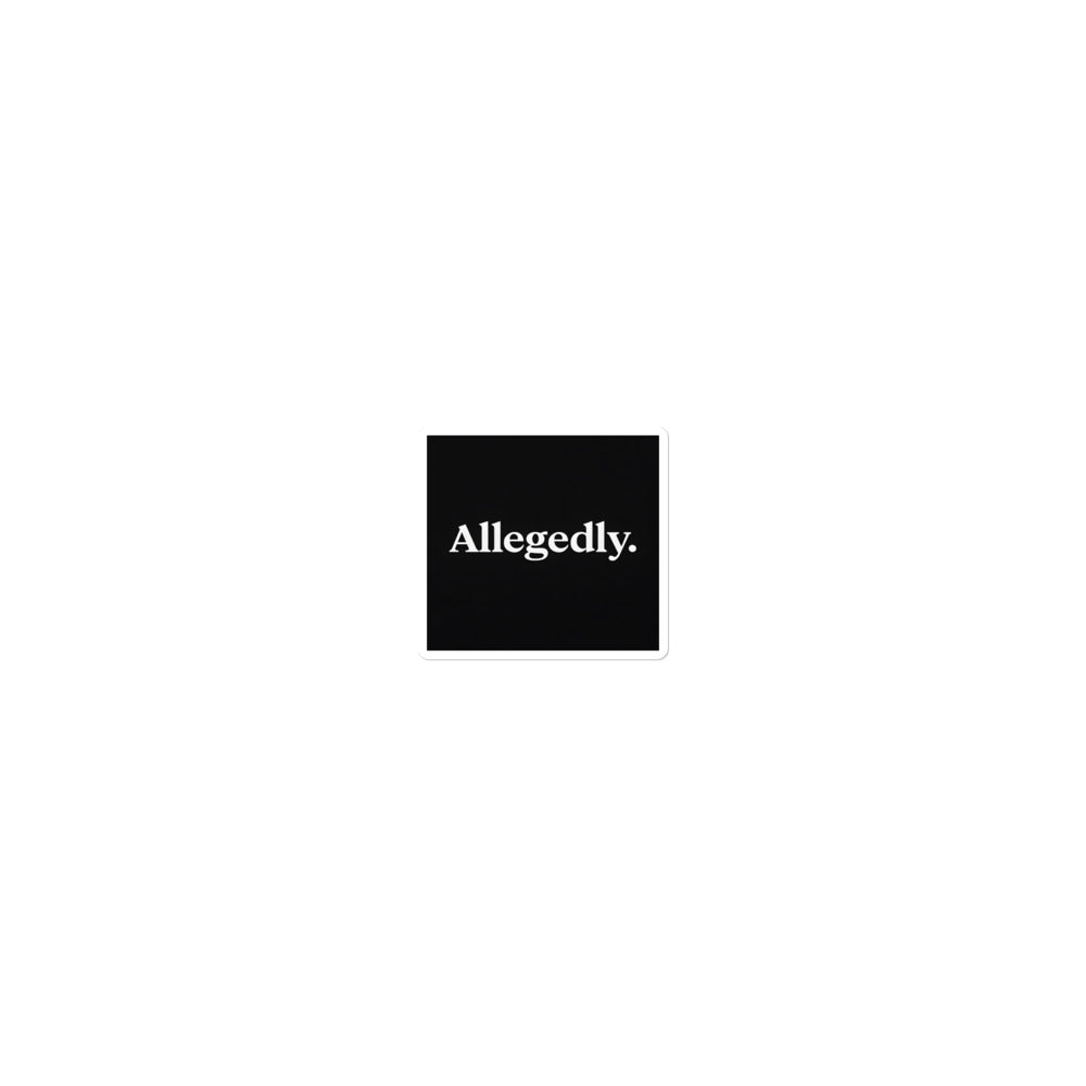 Allegedly. typography Sticker front view — Wandering With Pride