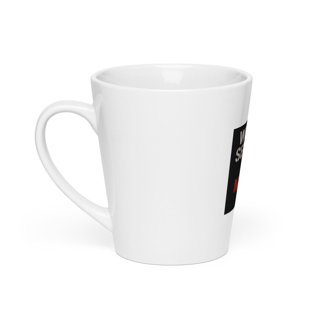 WE WANT SELF-RULE, NOT MARTIAL LAW typography Latte Mug front view — Wandering With Pride