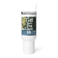 cartoon dog face with speech bubble saying 'Tell Your Dog I Said Hi' Travel Mug front view — Wandering With Pride