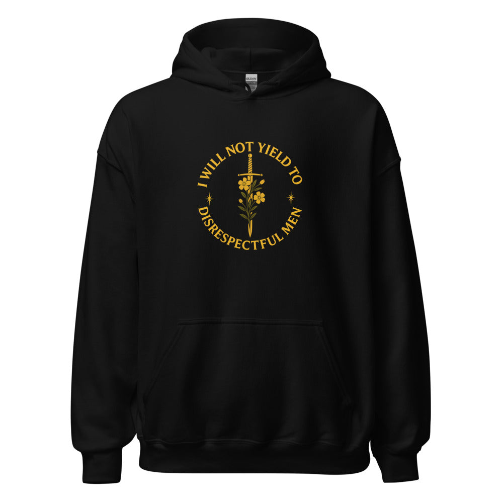 Sword with flowers and text 'I WILL NOT YIELD TO DISRESPECTFUL MEN' Hoodie front view — Wandering With Pride