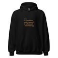 Typography with text reading 'A Darshen soul trapped in a Samuel schedule' Hoodie front view — Wandering With Pride