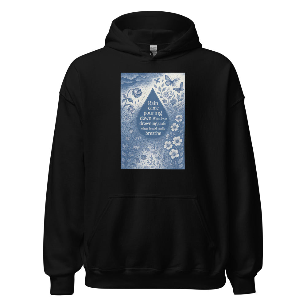 watercolor illustration of a raindrop with quote from Panic! At The Disco song Hoodie front view — Wandering With Pride