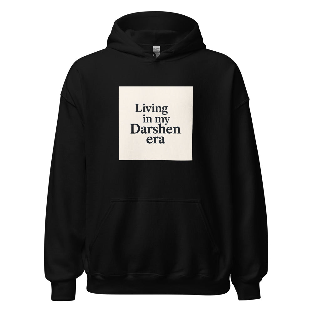 Living in my Darshen era typography Hoodie front view — Wandering With Pride