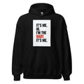 Typography design reading 'IT'S ME. HI. I'M THE BABY. IT'S ME.' Hoodie front view — Wandering With Pride