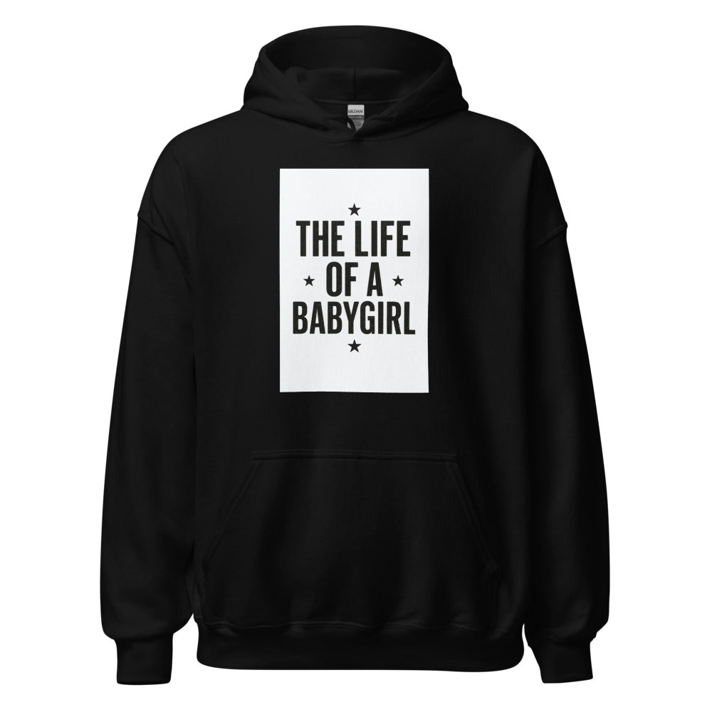 THE LIFE OF A BABYGIRL typography Hoodie front view — Wandering With Pride