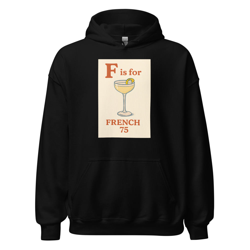 French 75 cocktail glass illustration with 'F' text Hoodie front view — Wandering With Pride