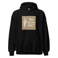 skeleton hand giving a V sign with text 'But did you die?' Hoodie front view — Wandering With Pride