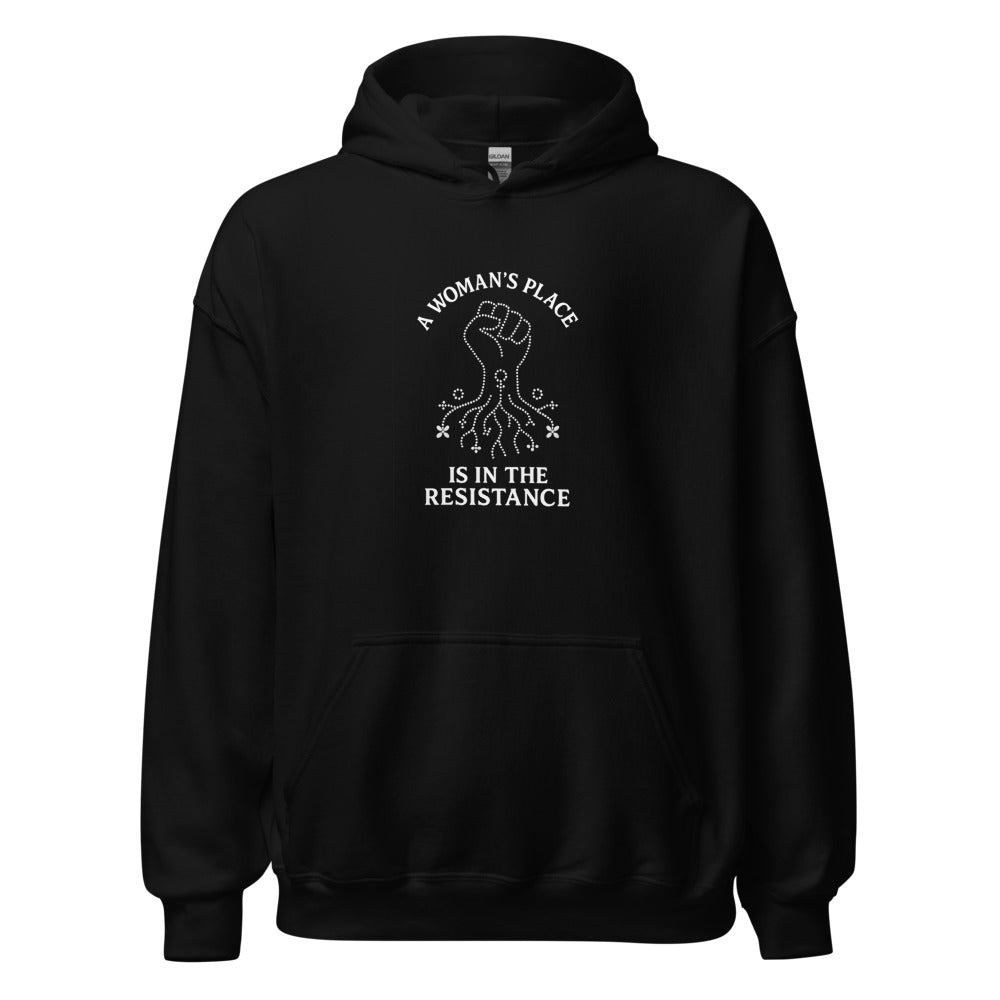A Woman's Place Is In The Resistance typography with raised fist and dot circle Hoodie front view — Wandering With Pride