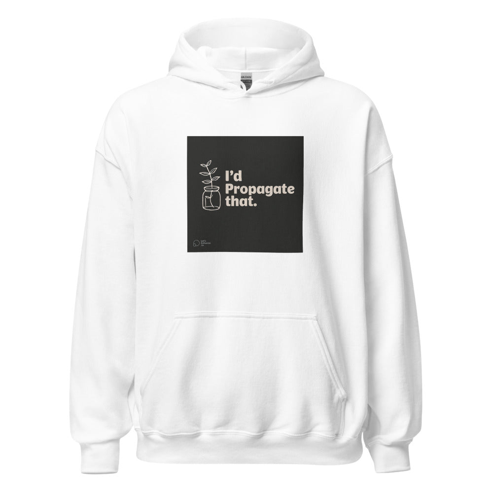 plant in a jar with slogan 'I'd Propagate That' Hoodie front view — Wandering With Pride