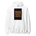 Typography with staggered columns reading 'THINK OF YOUR ENERGY AS IF IT'S EXPENSIVE AS IF IT'S A LUXURY ITEM' in bold sans-serif text Hoodie front view — Wandering With Pride