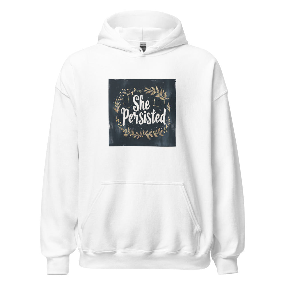 She Persisted typography with floral wreath Hoodie front view — Wandering With Pride
