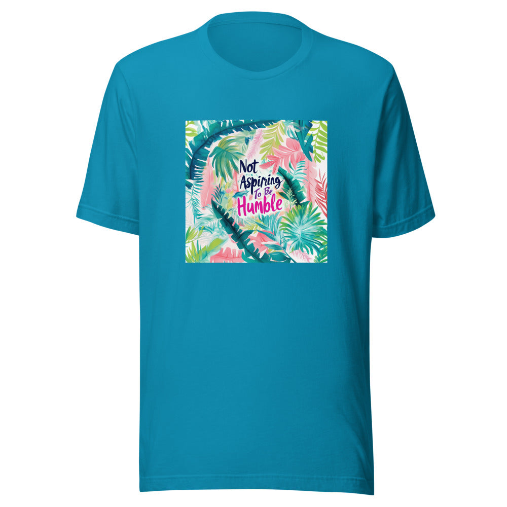 Tropical jungle illustration with 'Not Aspiring To Be Humble' text Tee front view — Wandering With Pride