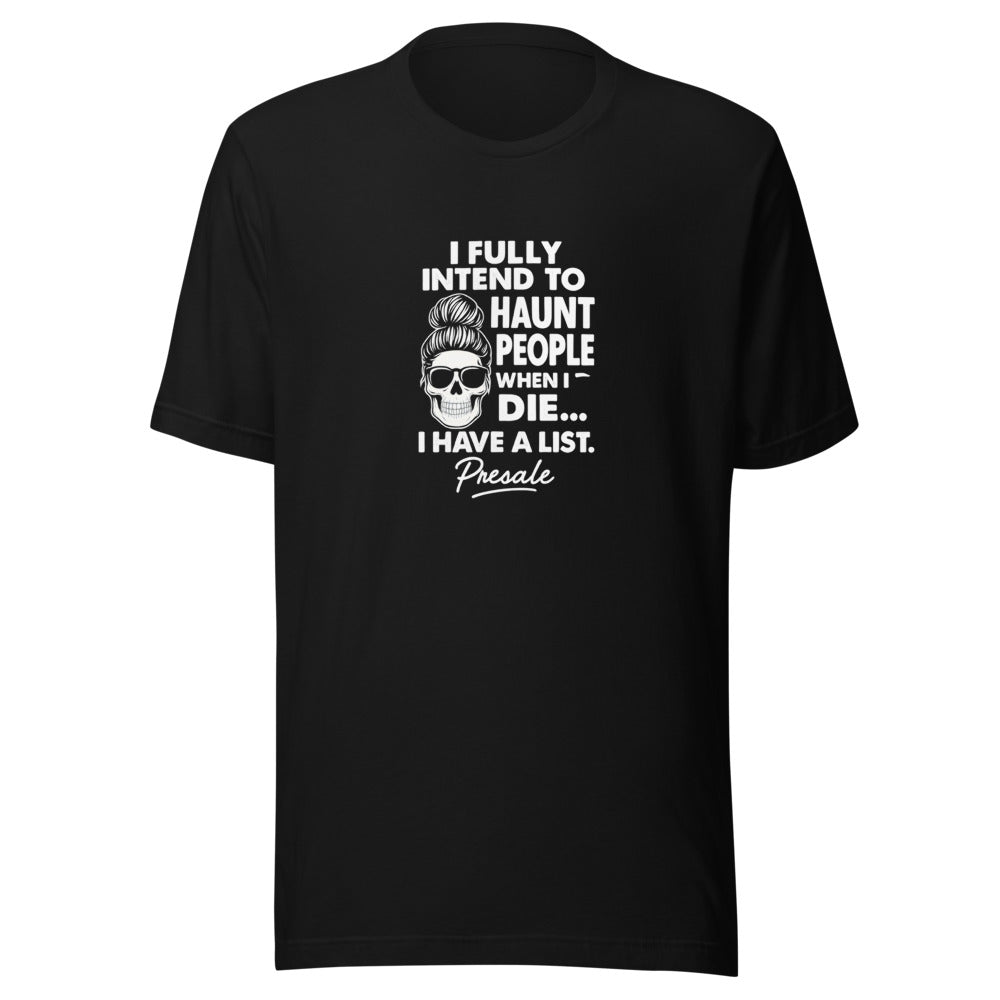 Skull with hairdo and sunglasses, surrounded by darkly humorous quote Tee front view — Wandering With Pride