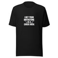 Typography reading 'I BET YOUR BIRTHSTONE IS A CRACK ROCK' in bold white block font on black background Tee front view — Wandering With Pride