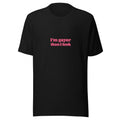 I'm Gayer Than I Look typography Tee front view — Wandering With Pride