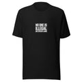 NO ONE IS ILLEGAL ON STOLEN LAND typography Tee front view — Wandering With Pride