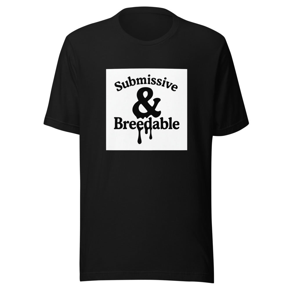 Submissive & Breedable typography Tee front view — Wandering With Pride