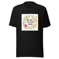 Floral wreath illustration with 'We are not going back' text Tee front view — Wandering With Pride
