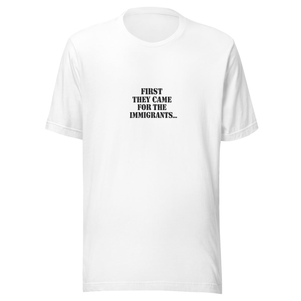 FIRST THEY CAME FOR THE... typography Tee front view — Wandering With Pride